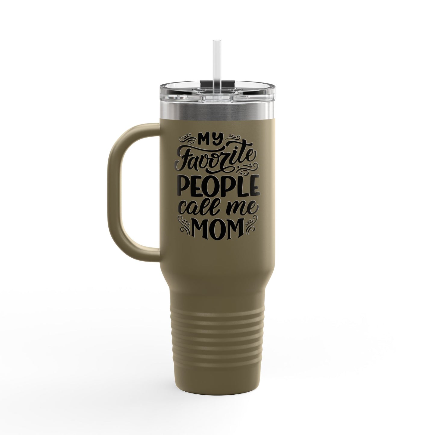 My Favorite People - 40oz Insulated Travel Mug — Large Stainless Steel Tumbler with Lid & Straw